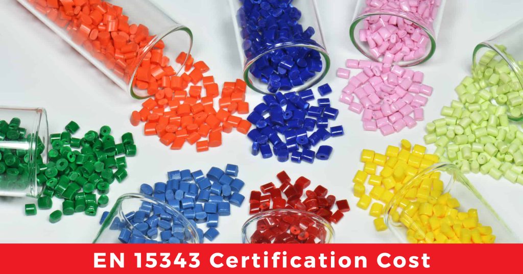 EN 15343 Certification Cost